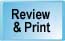 Review and Print Results